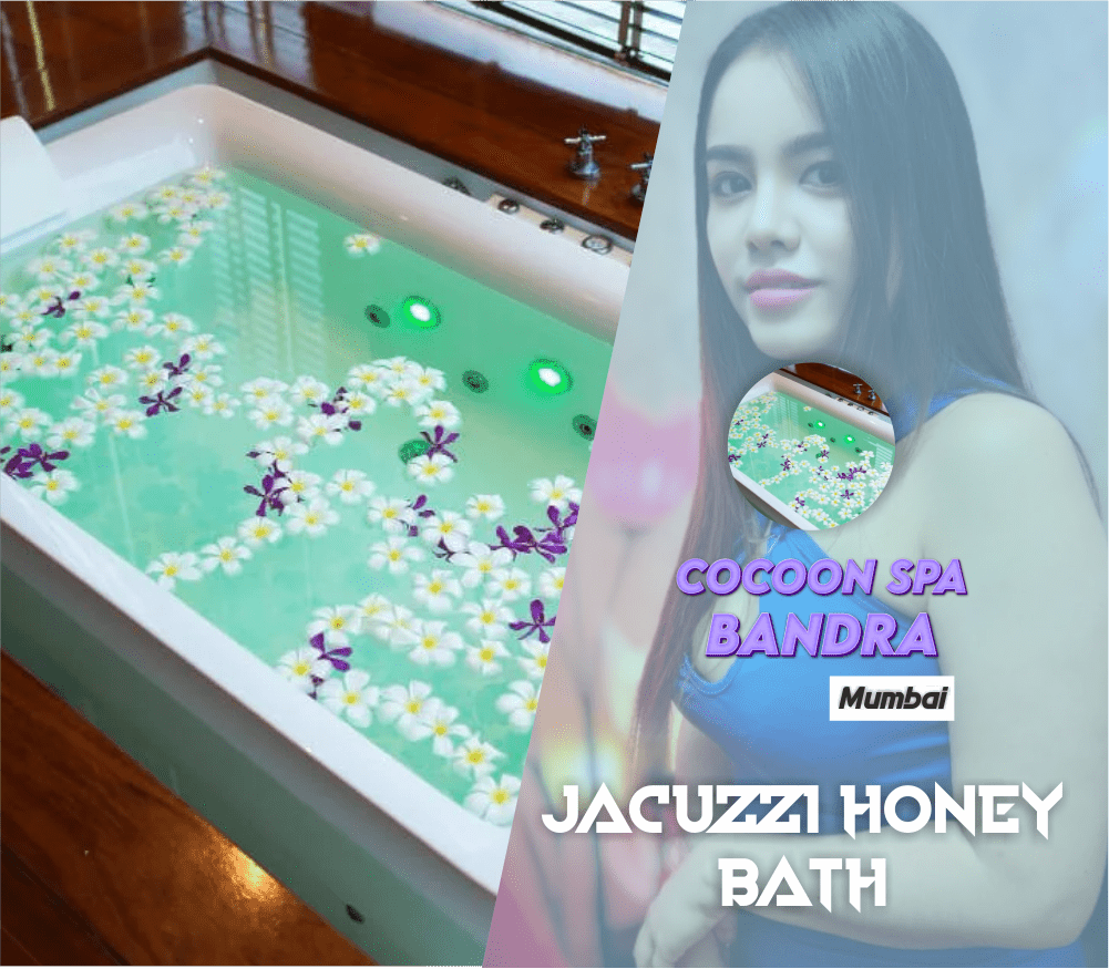Jacuzzi Honey Bath in Bandra